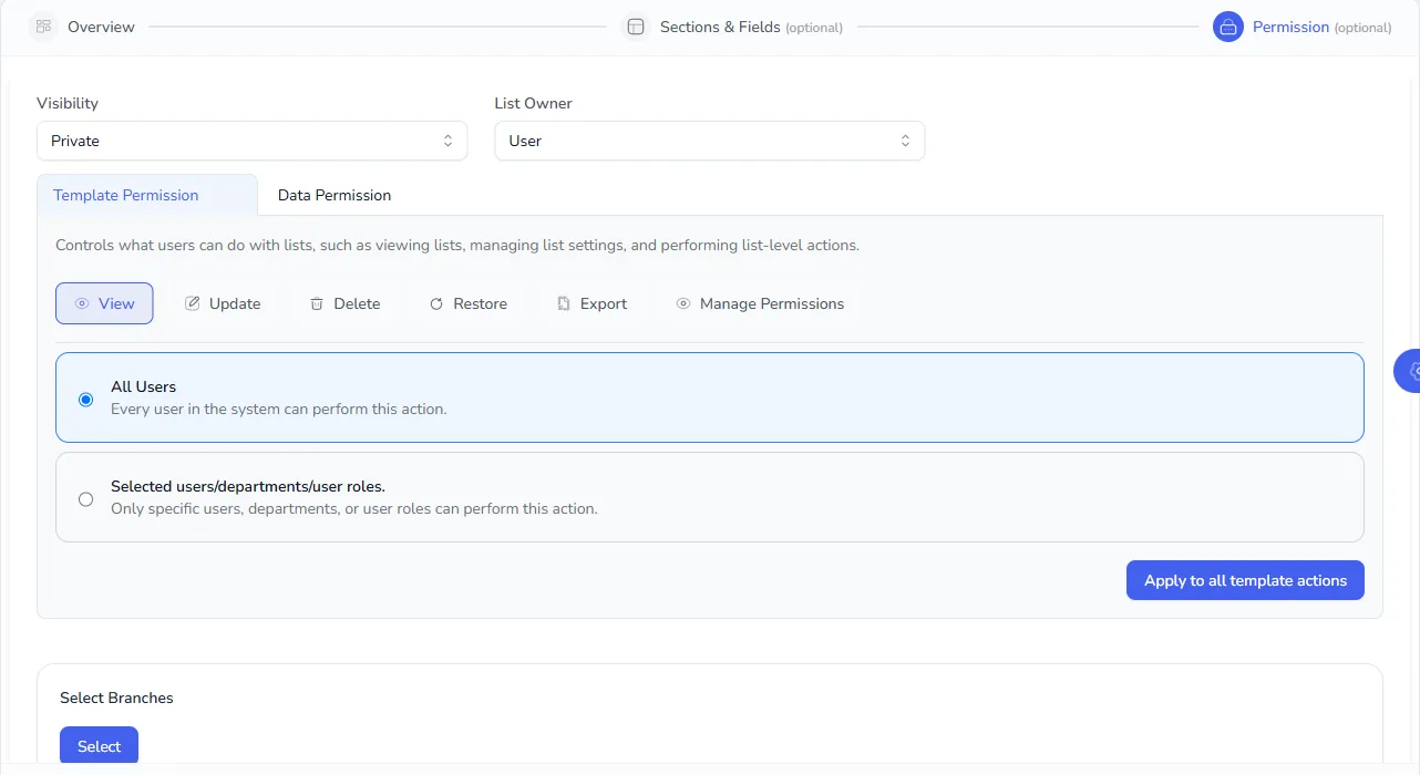 The Permission step with visibility, list owner and the Template Permission actions, each set to all users or to selected users